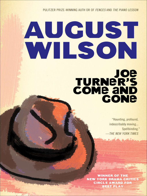 Title details for Joe Turner's Come and Gone by August Wilson - Available